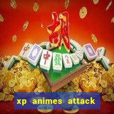 xp animes attack on titan